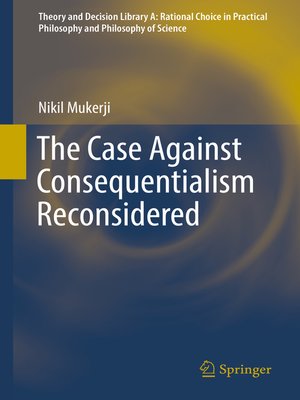cover image of The Case Against Consequentialism Reconsidered